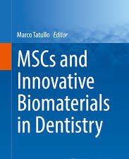 mscs and innovative biomaterials in dentistry