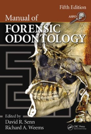manual of forensic odontology, 5th edition