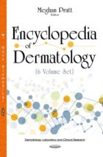 meghan pratt – encyclopedia of dermatology (6 volume set)
