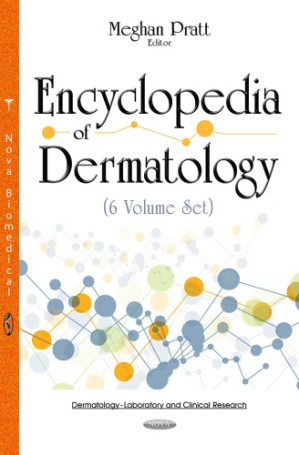 meghan pratt – encyclopedia of dermatology (6 volume set)