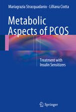 metabolic aspects of pcos: treatment with insulin sensitizers (april 2015 release)