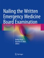 nailing the written emergency medicine board examination