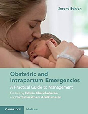 obstetric and intrapartum emergencies: a practical guide to management
