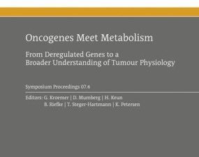 oncogenes meet metabolism: from deregulated genes to a broader understanding of tumour physiology