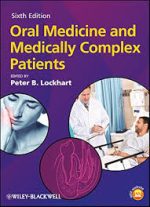 oral medicine and medically complex patients, 6th edition