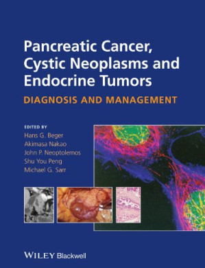 pancreatic cancer, cystic neoplasms and endocrine tumors: diagnosis and management (2015 release)