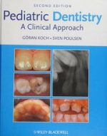 pediatric dentistry: a clinical approach