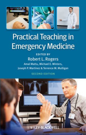 practical teaching in emergency medicine 2nd edition (2013)