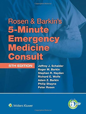 rosen & barkin’s 5 minute emergency medicine (the 5 minute consult series) – 5th edition