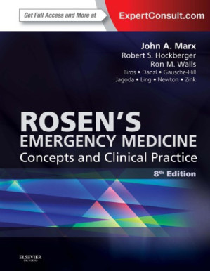 rosen’s emergency medicine – concepts and clinical practice : expert consult premium edition – enhanced online features, 8th edition – 2 volume set (2013)