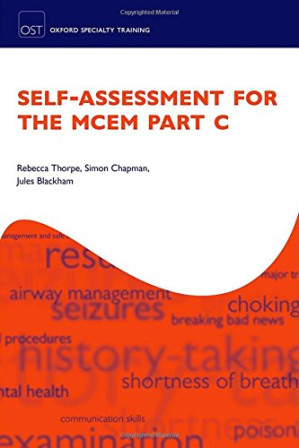 self assessment for the mcem part c (oxford specialty training)