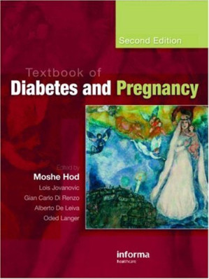 textbook of diabetes and pregnancy (series in maternal fetal medicine)