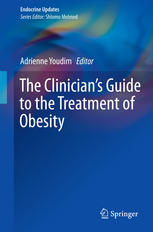 the clinician’s guide to the treatment of obesity (endocrine updates) – april 2015 release