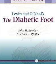 the diabetic foot (levin and o’neal’s)