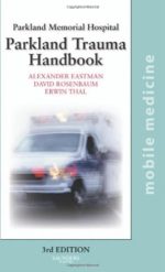 the parkland trauma handbook: mobile medicine series, 3rd edition