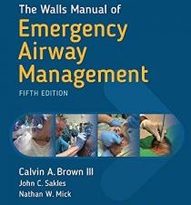 the walls manual of emergency airway management