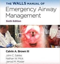 the walls manual of emergency airway management sixth edition
