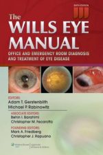 the wills eye manual: office and emergency room diagnosis and treatment of eye disease (6th edition)