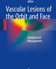 vascular lesions of the orbit and face: imaging and management