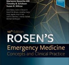 rosen’s emergency medicine: concepts and clinical practice: 2 volume set 10th edition
