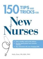 150 tips and tricks for new nurses