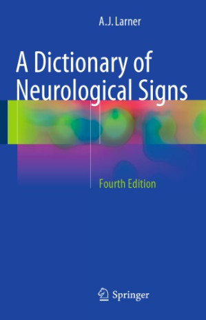 a dictionary of neurological signs, fourth edition