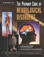 a guide to the primary care of neurological disorders