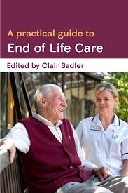 a practical guide to end of life care