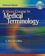 a short course in medical terminology: enhanced reprint (point (lippincott williams & wilkins))