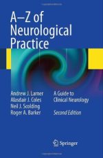 a z of neurological practice: a guide to clinical neurology – 2nd edition