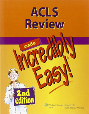 acls review made incredibly easy, 2nd edition