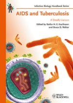 aids and tuberculosis: a deadly liaison (infection biology (vch))
