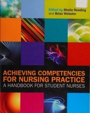achieving competencies for nursing practice: a handbook for student nurses