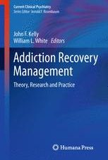 addiction recovery management: theory, research and practice