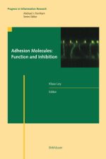 adhesion molecules: function and inhibition
