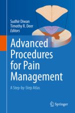 advanced procedures for pain management: a step by step atlas