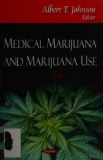 albert t. johnson – medical marijuana and marijuana use