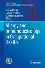 allergy and immunotoxicology in occupational health (current topics in environmental health and preventive medicine)