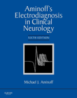 aminoff’s electrodiagnosis in clinical neurology – 6th edition