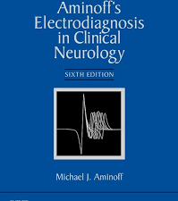 aminoff’s electrodiagnosis in clinical neurology – 6th edition