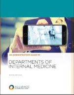 an administrator’s guide to departments of internal medicine, fifth edition