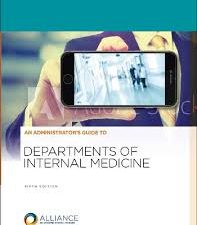 an administrator’s guide to departments of internal medicine, fifth edition