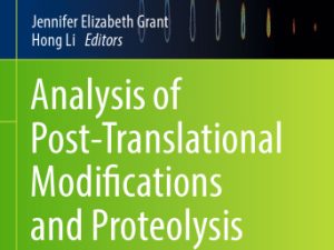 analysis of post translational modifications and proteolysis in neuroscience