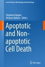 apoptotic and non apoptotic cell death (current topics in microbiology and immunology)