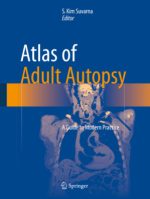 atlas of adult autopsy: a guide to modern practice (2016 release)