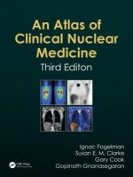 atlas of clinical nuclear medicine, third edition