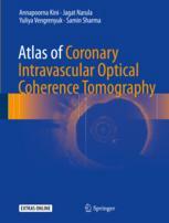 atlas of coronary intravascular optical coherence tomography