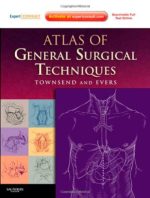 atlas of general surgical techniques: expert consult