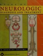 atlas of neurologic diagnosis and treatment
