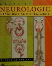 atlas of neurologic diagnosis and treatment